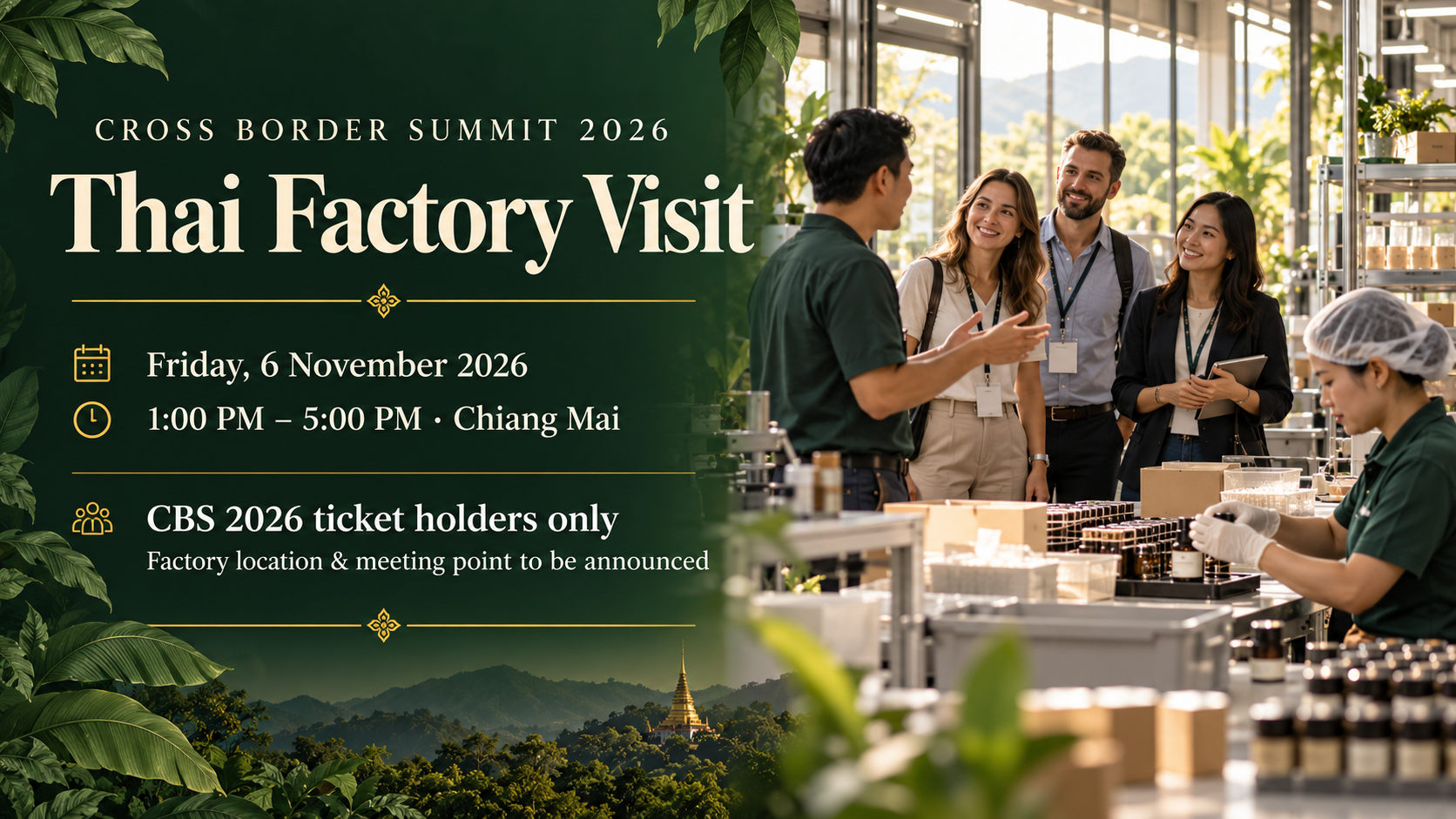 Thai Factory Visit — CBS 2026 Ticket Holders Only