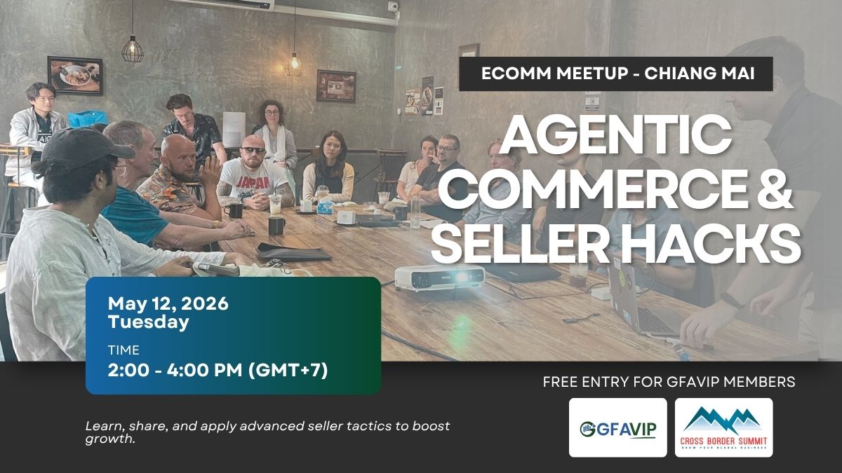 Chiang Mai Ecomm Meetup: Agentic Commerce and Seller Hacks